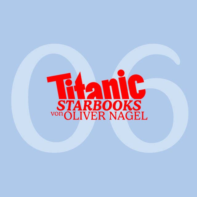 Giulia Siegel - Engel: TiTANIC Starbooks von Oliver Nagel, Folge 6