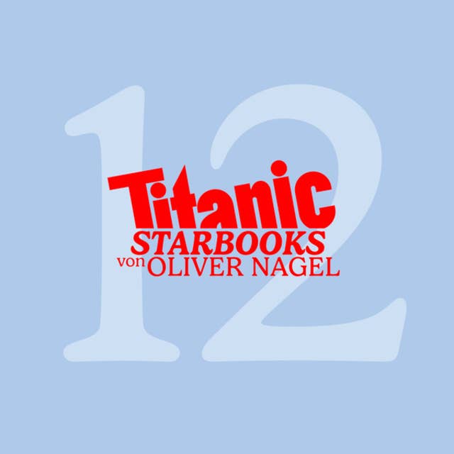 TiTANIC Starbooks von Oliver Nagel: Michaela Schaffrath - Ich, Gina Wild