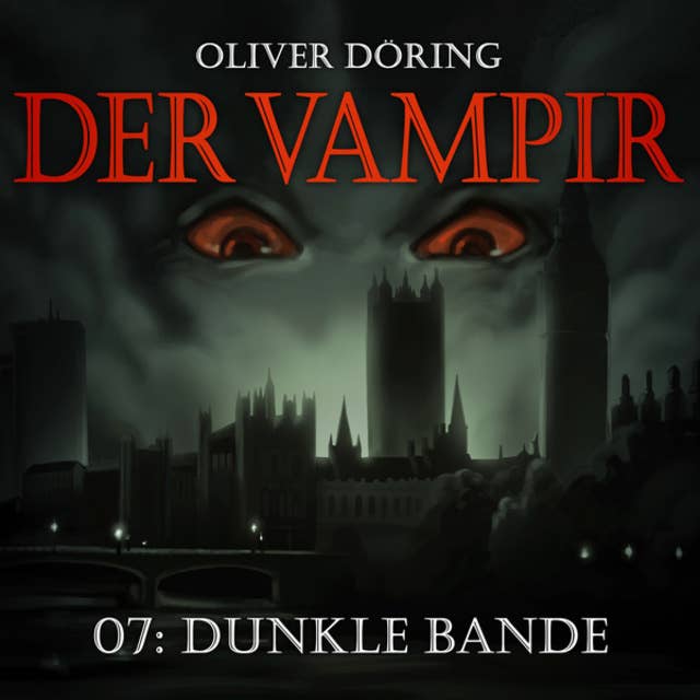 Cover for Der Vampir, Teil 7: Dunkle Bande