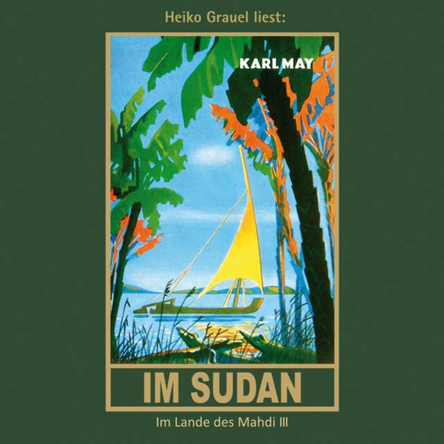 Karl Mays Gesammelte Werke - Band 18: Im Sudan