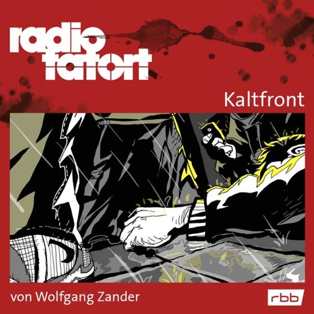 ARD Radio Tatort, Kaltfront - Radio Tatort rbb