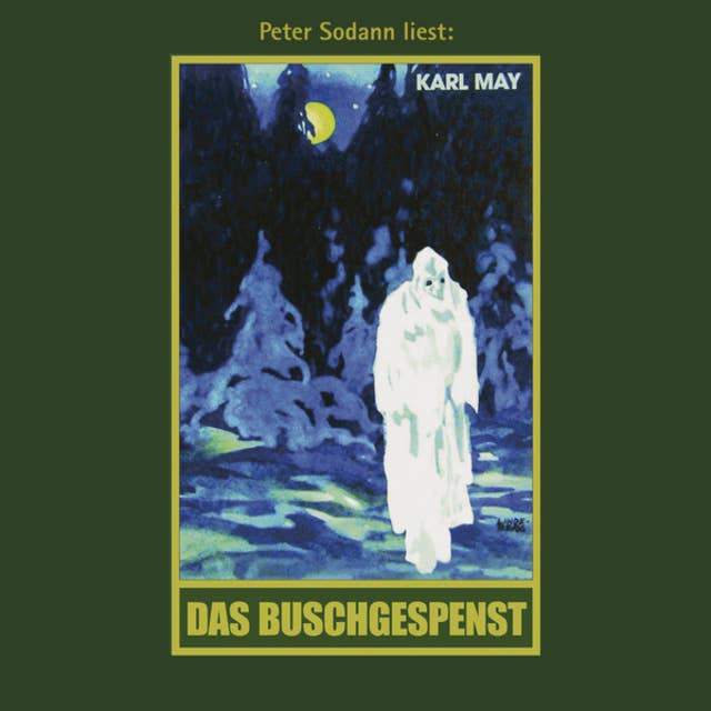 Karl Mays Gesammelte Werke - Band 64: Das Buschgespenst