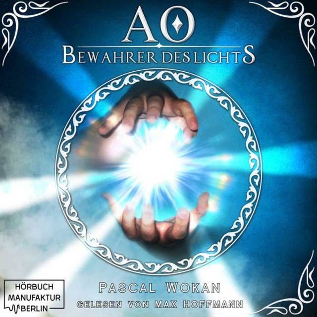 AO - Band 1: Bewahrer des Lichts