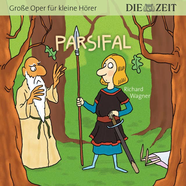 Die ZEIT-Edition "Große Oper für kleine Hörer" - Parsifal