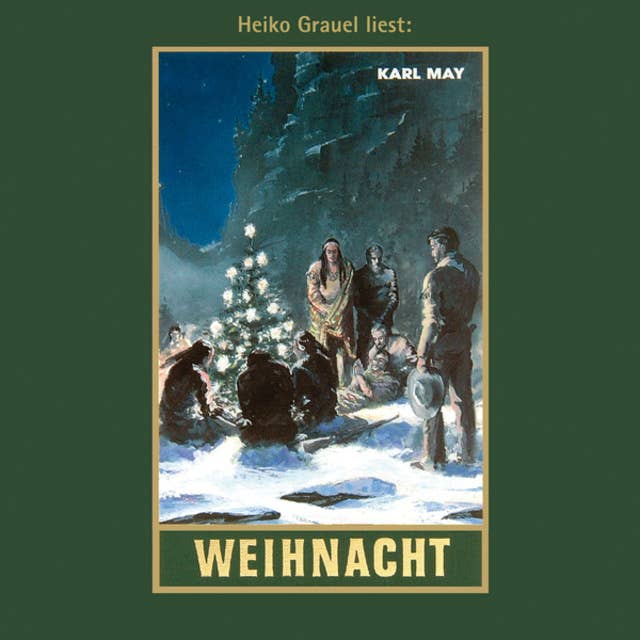 Karl Mays Gesammelte Werke - Band 23: Weihnacht