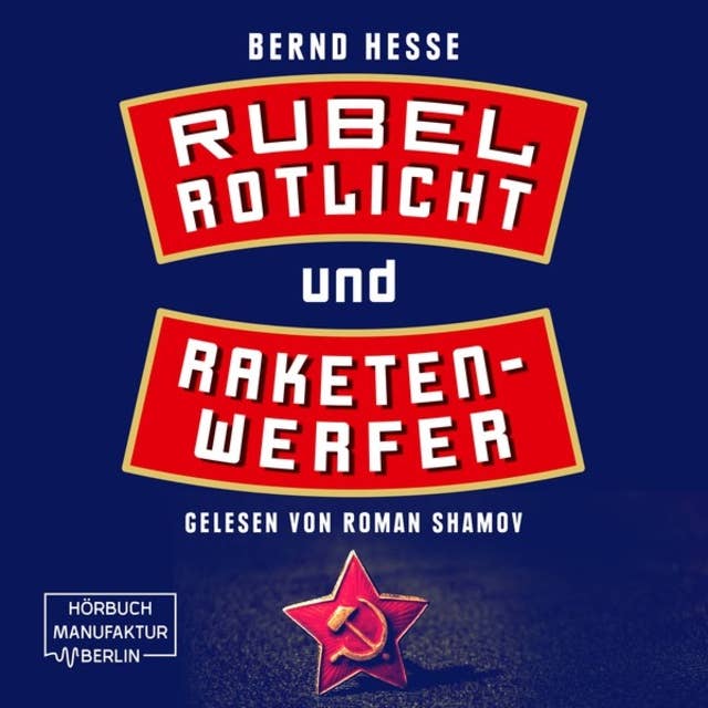 Privatdetektiv Sven Rübel - Band 1: Rubel, Rotlicht und Raketenwerfer