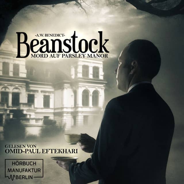 Beanstock - Band 1: Mord auf Parsley Manor