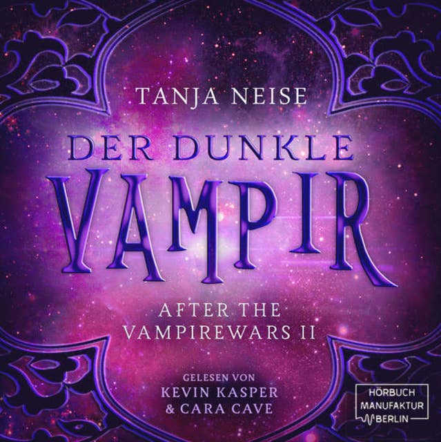 After the Vampire Wars - Band 2: Der dunkle Vampir