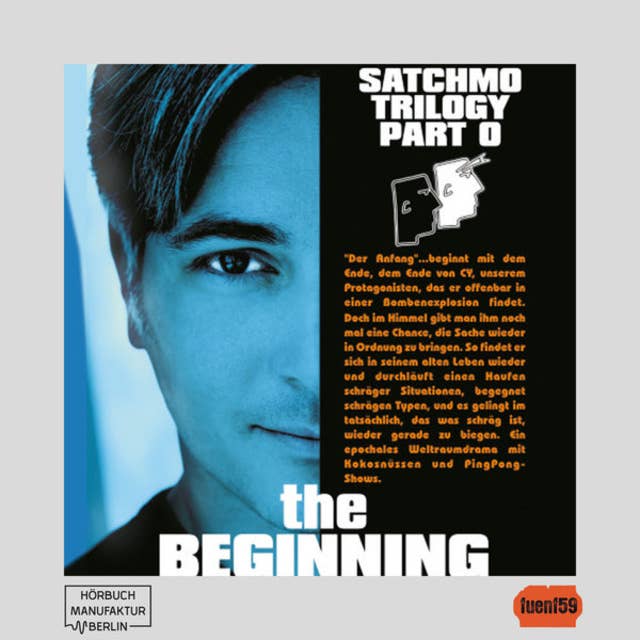 The Satchmo Trilogy, Part 5: The Beginning