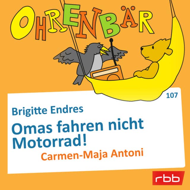 Ohrenbär - Folge 107: Omas fahren nicht Motorrad!