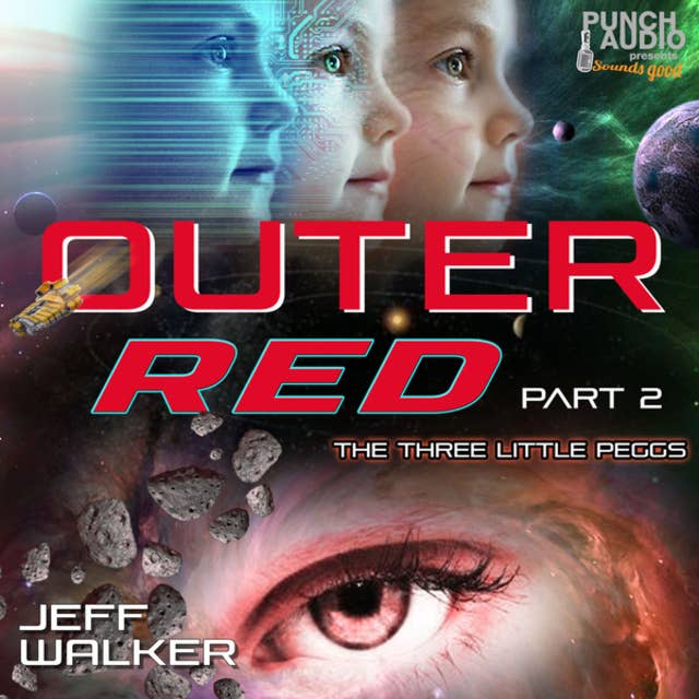 The Three Little Peggs: Outer Red