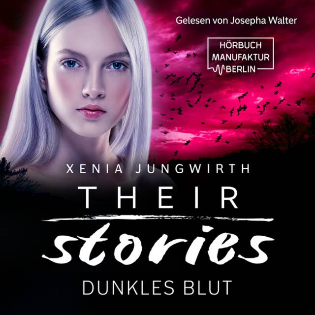 Dunkles Blut - Their Stories, Band 5