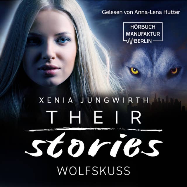 Wolfskuss - Their Stories, Band 6