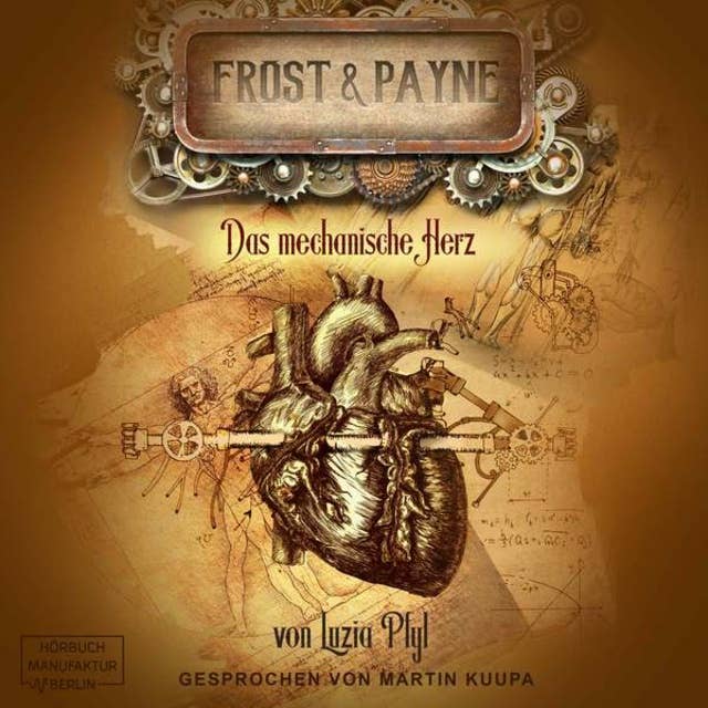 Das mechanische Herz: Frost & Payne, Band 12