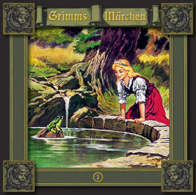 Grimms Märchen: Der Froschkönig / Frau Holle / Schneeweißchen und Rosenrot