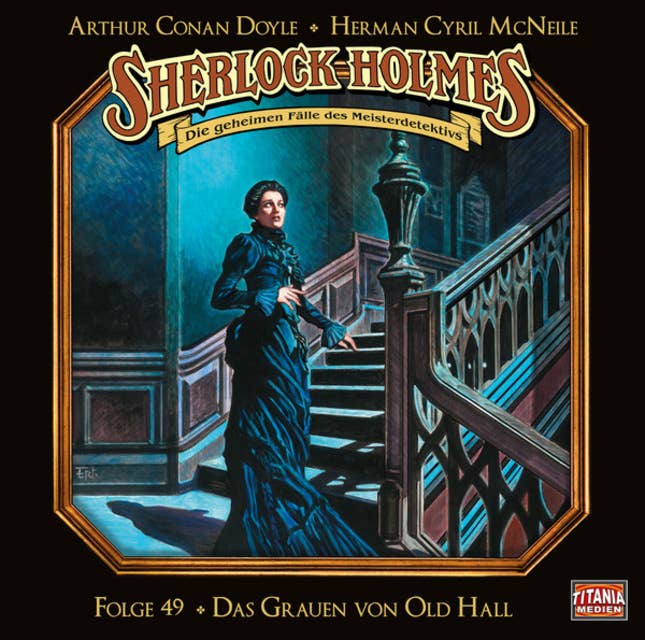 Sherlock Holmes - Die geheimen Fälle des Meisterdetektivs, Folge 49: Das Grauen von Old Hall: Das Grauen von Old Hall