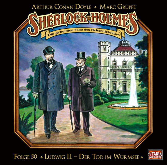 Cover for Sherlock Holmes - Die geheimen Fälle des Meisterdetektivs, Folge 50: Ludwig II. - Der Tod im Würmsee