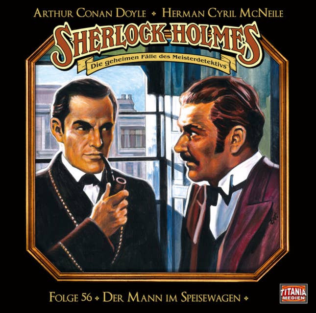 Sherlock Holmes - Die geheimen Fälle des Meisterdetektivs, Folge 56: Der Mann im Speisewagen