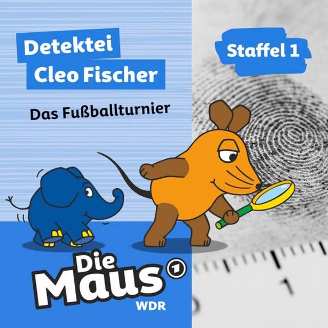 Die Maus, Detektei Cleo Fischer, Folge 4: Das Fußballturnier