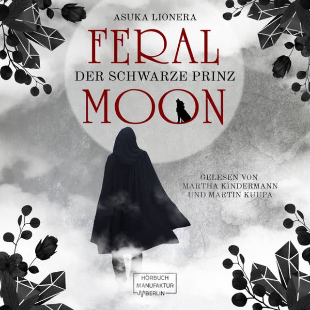 Der schwarze Prinz: Feral Moon, Band 2