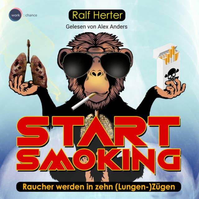 Endlich rauchfrei: In einer Woche zum Nichtraucher - eBook - Daniela Nelz -  Storytel