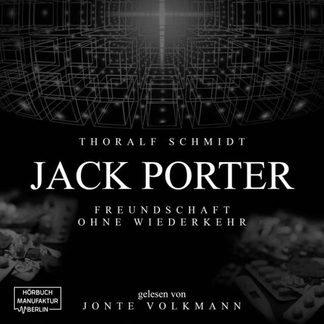 Jack Porter - Freundschaft ohne Wiederkehr
