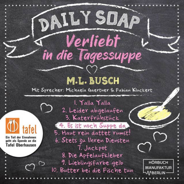 Daily Soap - Verliebt in die Tagessuppe: Es ist noch Suppe da