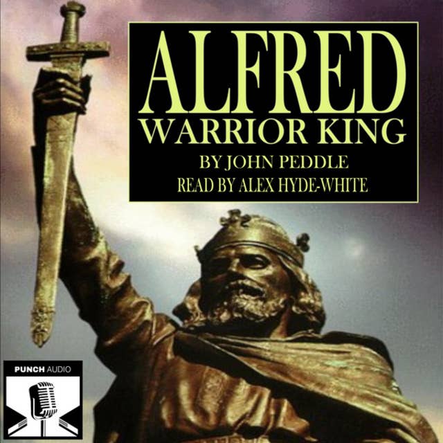 Alfred: Warrior King