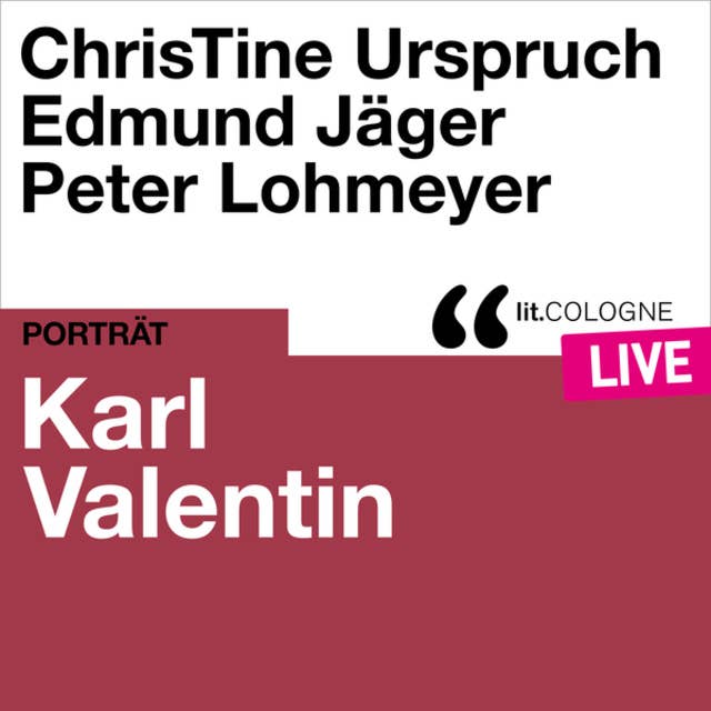 Karl Valentin - lit.COLOGNE live