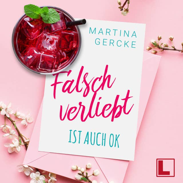 Falsch verliebt ist auch ok (ungekürzt) 