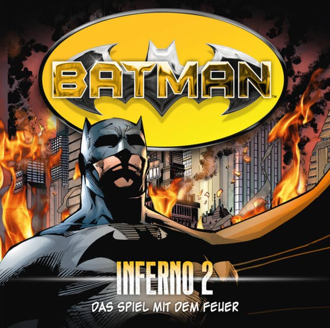 Batman, Inferno, Folge 2: Das Spiel mit dem Feuer