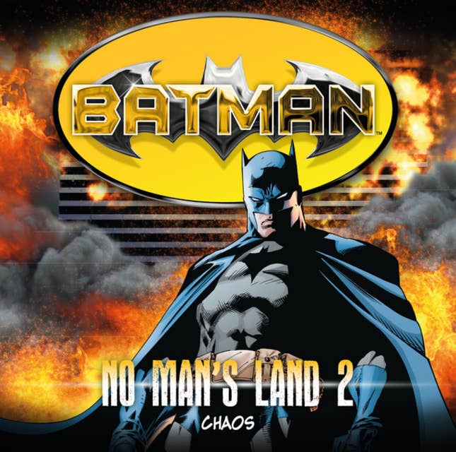 Batman, No Man's Land, Folge 2: Chaos