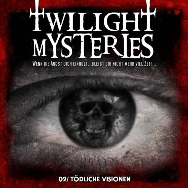 Twilight Mysteries, Folge 2: Tödliche Visionen
