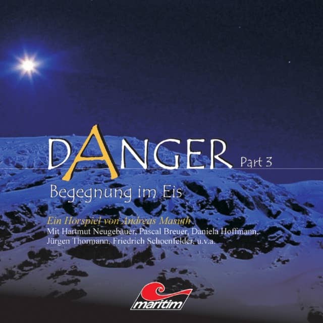 Danger, Part 3: Begegnung im Eis