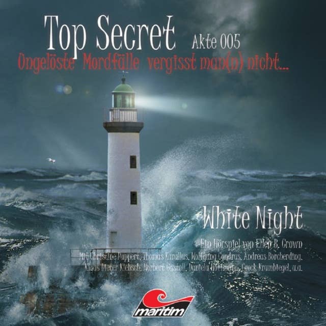 Top Secret, Akte 5: White Night