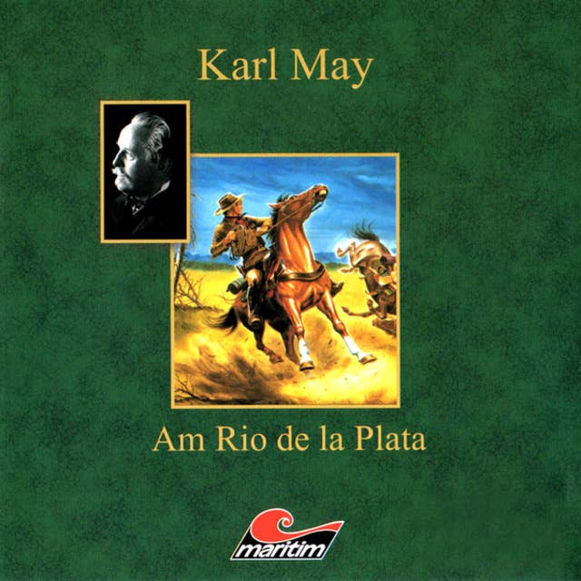 Karl May, Am Rio de la Plata