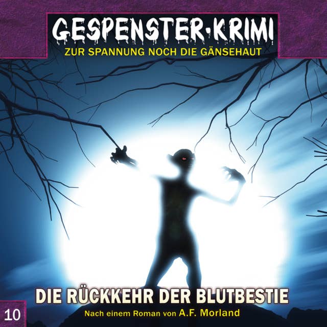 Cover for Gespenster-Krimi, Folge 10: Die Rückkehr der Blutbestie