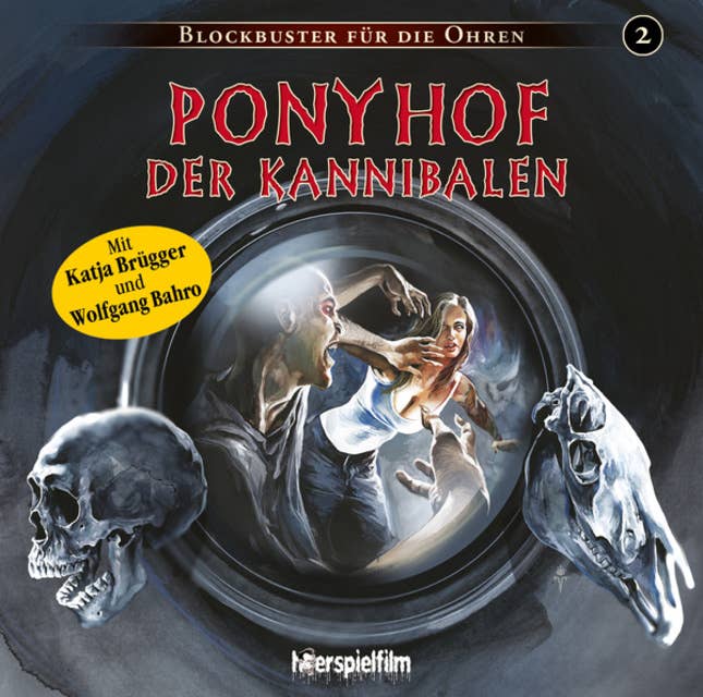 Cover for Blockbuster für die Ohren, Folge 2: Ponyhof der Kannibalen