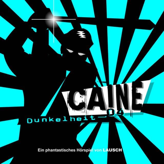Caine: Dunkelheit