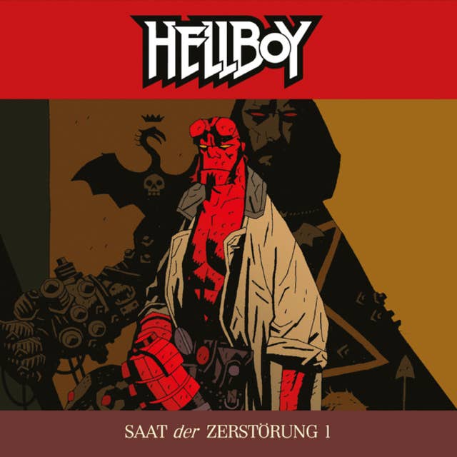 Hellboy: Saat der Zerstörung Teil 1