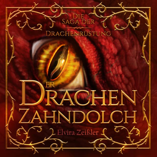 Der Drachenzahndolch - Die Saga der Drachenrüstung, Band 1