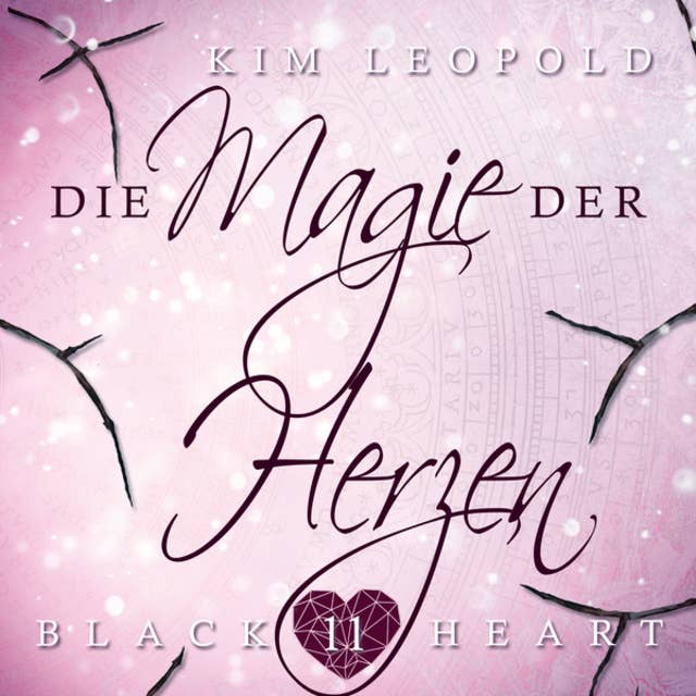 Die Magie der Herzen: Black Heart