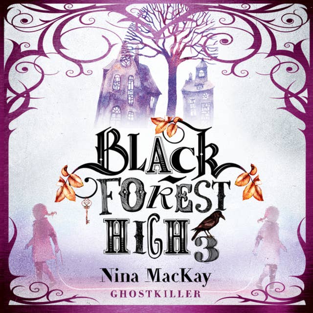 Ghostkiller: Black Forest High