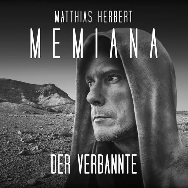 Der Verbannte - Memiana, Band 5 (Ungekürzt): Memiana