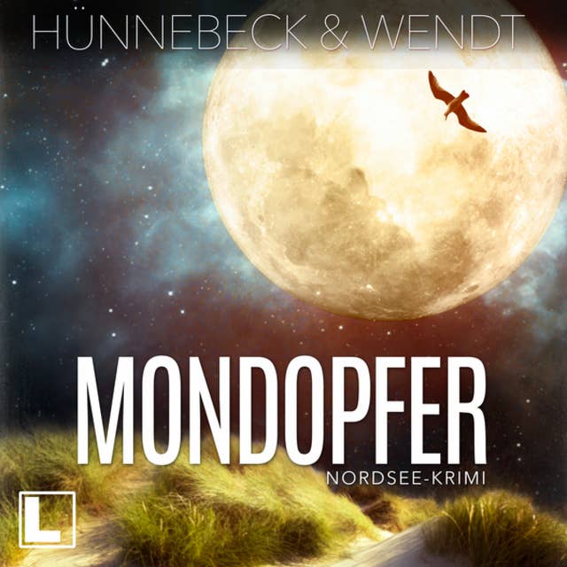 Mondopfer - Jule und Leander, Band 3 (ungekürzt)