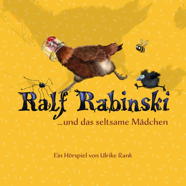 Ralf Rabinski und das seltsame Mädchen