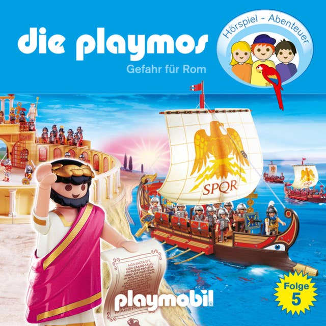 Die Playmos - Das Original Playmobil Hörspiel: Folge 5: Gefahr für Rom