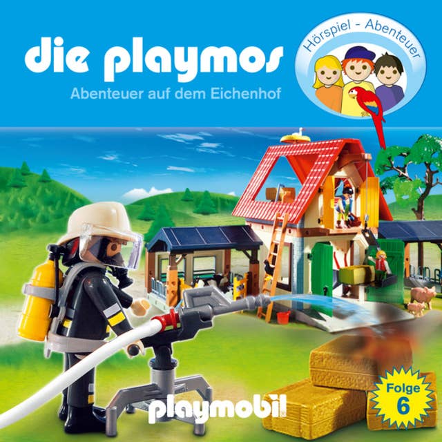 Die Playmos - Das Original Playmobil Hörspiel: Folge 6: Abenteuer auf dem Eichenhof
