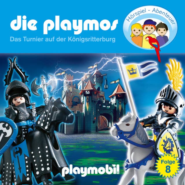Die Playmos - Das Original Playmobil Hörspiel: Folge 8: Das Turnier auf der Königsritterburg