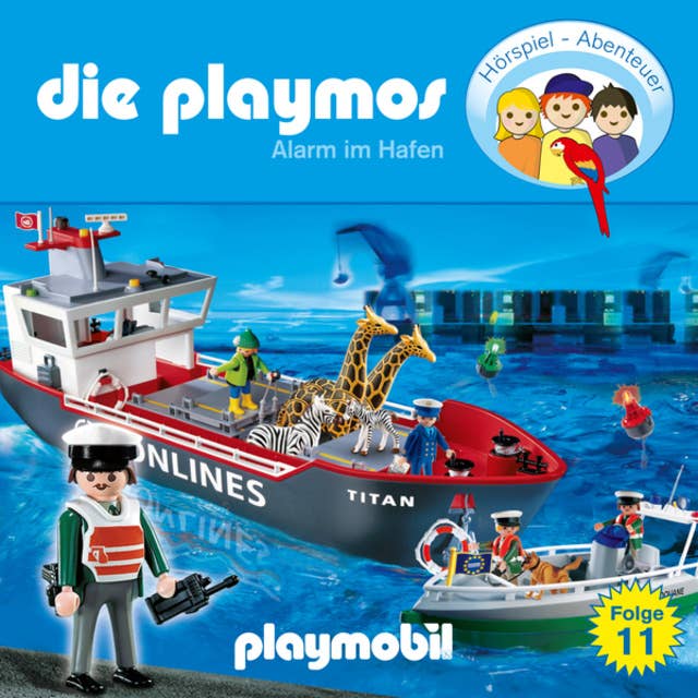 Die Playmos - Das Original Playmobil Hörspiel: Folge 11: Alarm im Hafen